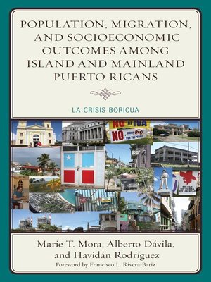 cover image of Population, Migration, and Socioeconomic Outcomes among Island and Mainland Puerto Ricans